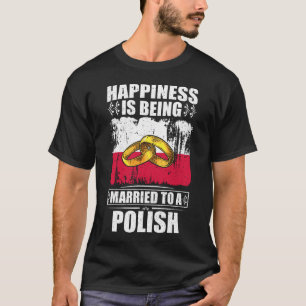 幸福結婚したはポーランド人だ Tシャツ