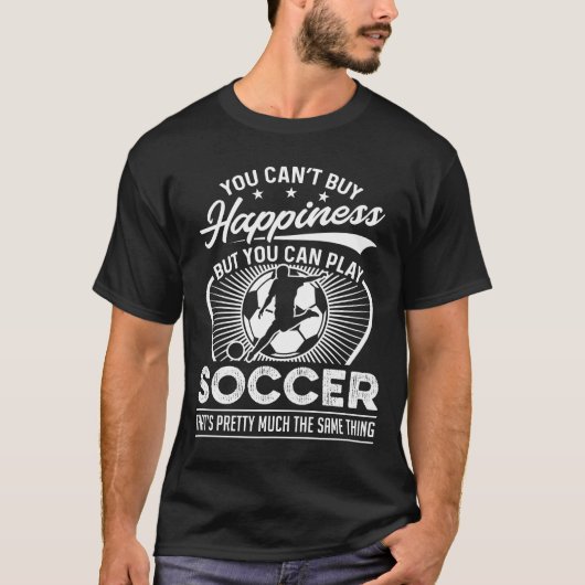 幸福-おもしろいなサッカー--を買うことができません Tシャツ (正面)