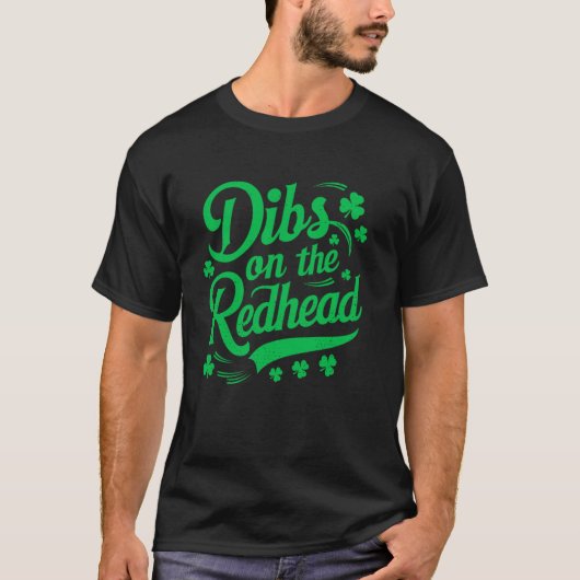 幸運なアイルランド人は赤毛の女性に先を越された Tシャツ (正面)