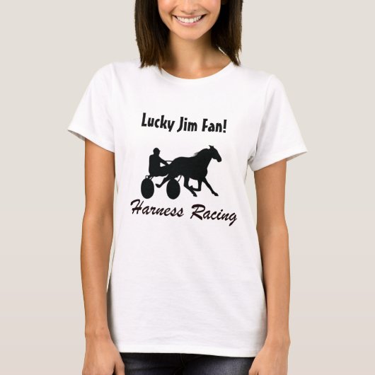 幸運なジム繋駕競走のファン! Tシャツ (正面)