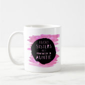 幸運な姉妹は促進された伯母さんを得ます コーヒーマグカップ (左)
