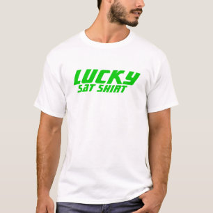 幸運なSATのワイシャツ Tシャツ