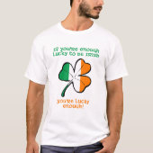 幸運にもアイリッシュである Tシャツ (正面)