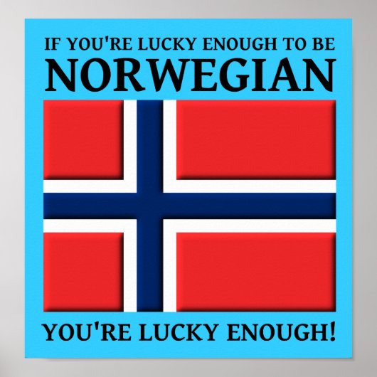 幸運にもノルウェーのポスターのサインになる ポスター (正面)