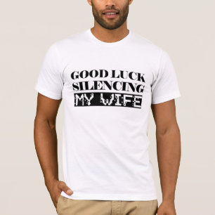 幸運にも妻のTシャツをおもしろい黙らせてくれ Tシャツ