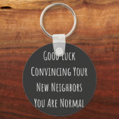 幸運に新しい隣人を説得する君はノーだ キーホルダー (正面)