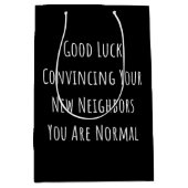 幸運に新しい隣人を説得する君はノーだ ミディアムペーパーバッグ (正面)