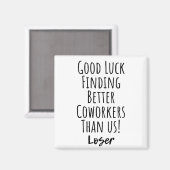 幸運にUs Squareより良い同僚を見つける マグネット (正面/裏面)