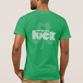 幸運を祈って下さい。シャムロック・セント・パトリックの日 Tシャツ