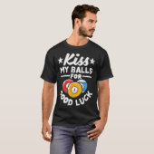 幸運を祈って Kiss My ビリヤードの達人 面白グッズ 8- Tシャツ (正面フル)