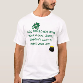 幸運を逃すな Tシャツ