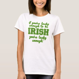 幸運アイルランド語があるため Tシャツ