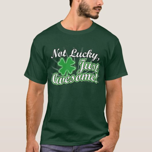幸運、ちょうど素晴らしい Tシャツ (正面)