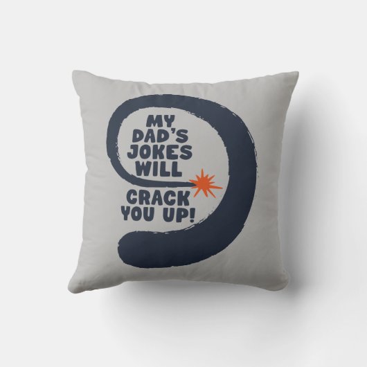 幻想的な文字私のパパのジョークはあなたを引き裂く クッション (裏面)