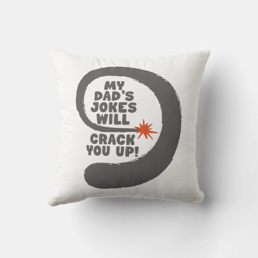 幻想的な文字私のパパのジョークはあなたを引き裂く クッション (裏面)