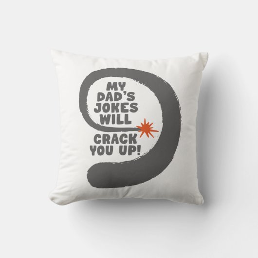幻想的な文字私のパパのジョークはあなたを引き裂く クッション (正面)