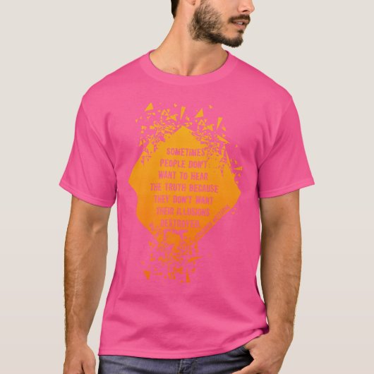 幻滅は真実 ニーチェの引用 Tシャツ (正面)