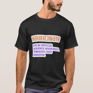 幻覚の人工知能 Tシャツ