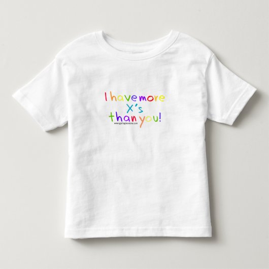 幼児のため-私はより多くのX'sを有します! トドラーTシャツ (正面)