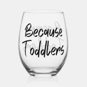 幼児の親のおもしろいため ステムなしワイングラス (正面)