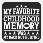 幼少期お気に入りのの記憶は皮肉なことわざだった スクエアシール (正面)