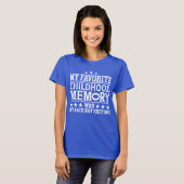幼少期お気に入りのの記憶は皮肉なことわざだった Tシャツ (正面フル)