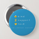 幼少期がん.be kind.support.love.ボタン 缶バッジ (正面&裏面)