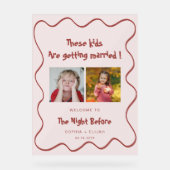 幼少期の写真の前の結婚夜 アクリルサイン (正面)