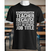 幼稚園の先生 マルチタスク忍者面白いギフト Tシャツ