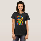 幼稚園の初日にロケットで飛び出そう プレスクール Tシャツ (正面フル)
