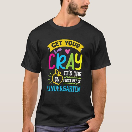 幼稚園の初日にCrayをゲット Tシャツ (正面)