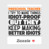 幼稚園先生私は物事を作ろうとするおもしろい引用文 シール (シート)