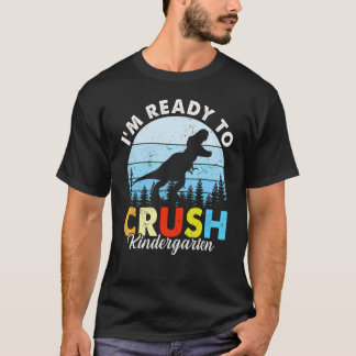 幼稚園新学期Dinを潰す準備ができている Tシャツ
