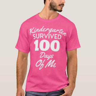 幼稚園生き延び100日の私のおもしろい100 D Tシャツ
