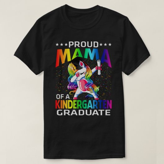 幼稚園誇りを持った卒業ユニコーンのママ Tシャツ (デザイン正面)