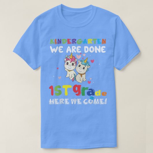幼稚園1年生を終えた可愛い来ユニック Tシャツ (デザイン正面)
