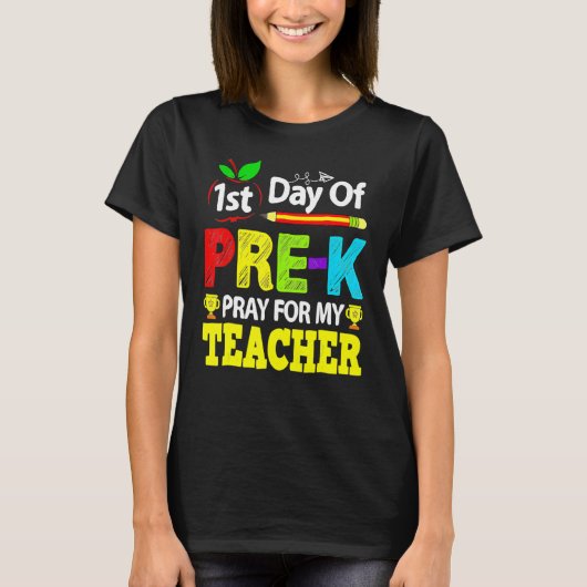 幼稚園+初めての日+先生のための祈り+学校へ戻る Tシャツ (正面)