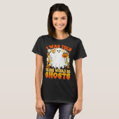 幽霊がいると言われたよ おもしろハロウィン Tシャツ (正面フル)