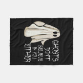 幽霊たちは信じお前に超常現象のゴスではない フリースブランケット (正面(横))