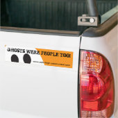 幽霊は人々でしたも! バンパーステッカー (トラック上)