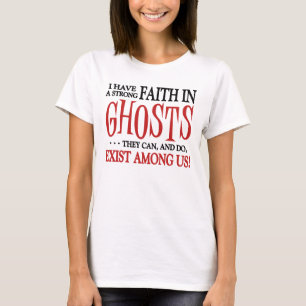 幽霊は存在しています Tシャツ