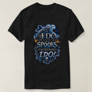 幽霊を信じるわ - ゴシックハロウィンの幽霊 Tシャツ