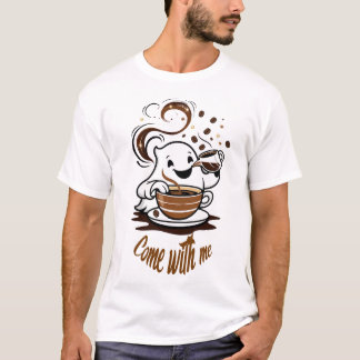 幽霊コーヒー招待Tシャツ – “一緒に来て” Tシャツ