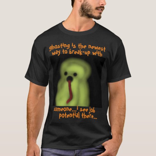 幽霊ユーモアのあるマーヴィンのゴースト化の潜在的な仕事 Tシャツ (正面)