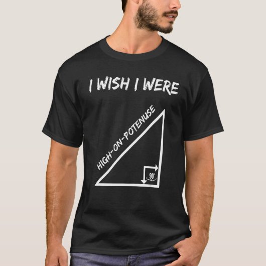 幾何学の数学のハムが高かったらいいのに Tシャツ (正面)