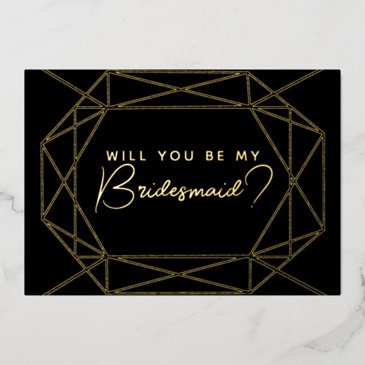 幾何学的なブラックゴールドのウェディングドレスを着て私のブライズメイドになってくれる? 箔招待状 (正面)