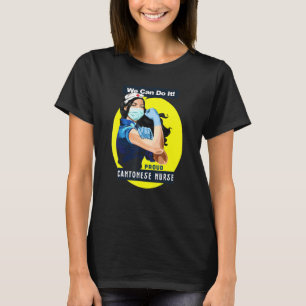広東語誇りを持ったフロントライン労働者Rosie Riveter Nur Tシャツ