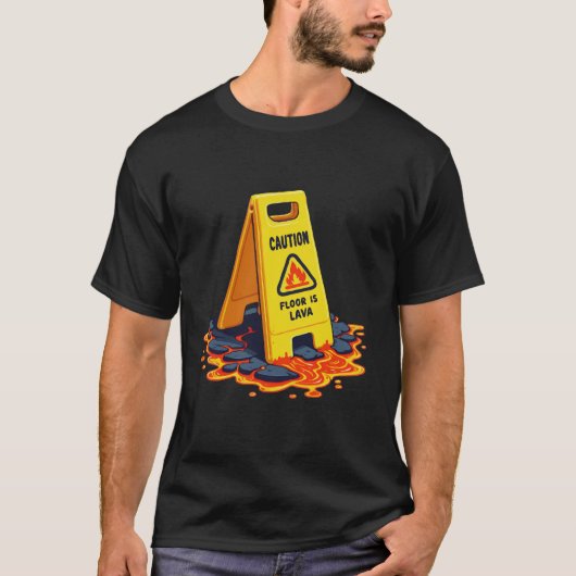 床が溶岩です 注意 - 濡れた床の注意表示 Tシャツ (正面)