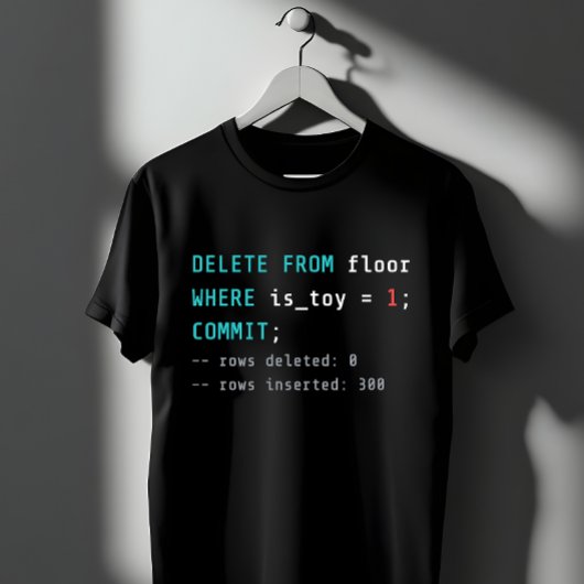 床のコードを消去するSQLジョーク Tシャツ