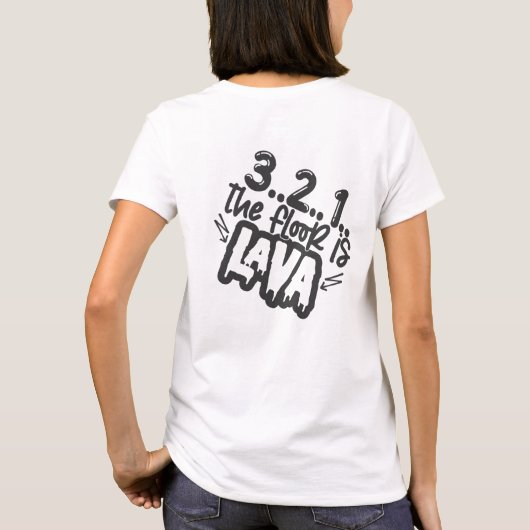 床は溶岩ゲームが楽しい Tシャツ (裏面)